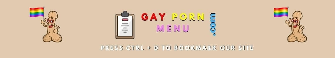 Gay Porn Menu